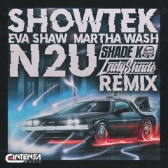 N2U (Shade K & Lady Shade Remix)