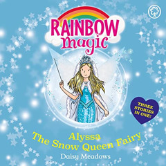 READ KINDLE 📌 Alyssa the Snow Queen Fairy: Rainbow Magic: Special by  Daisy Meadows,