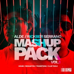 Rickber Serrano & Alde - Mashup Pack Vol 1 | FREE DOWNLOAD