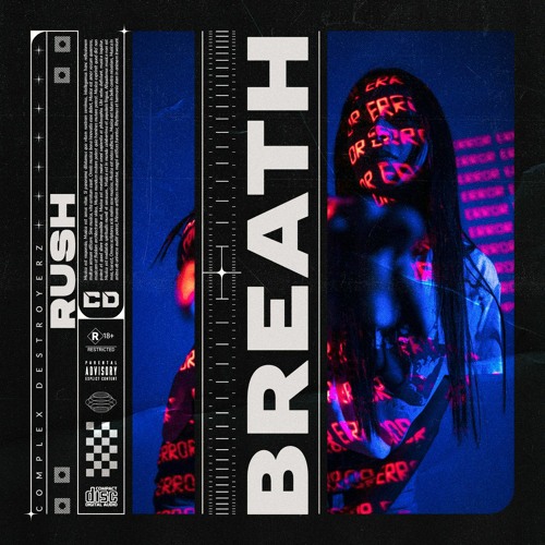 Stream Rush Breath Out Now By Complex Destroyerz Listen Online