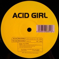 Acid Girl - Real World (2000 original mix)