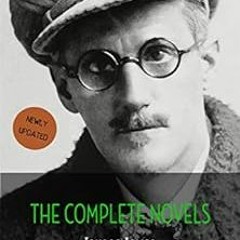 ACCESS KINDLE PDF EBOOK EPUB James Joyce: The Complete Novels (The Greatest Writers of All Time Book