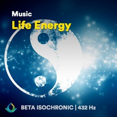Chi Meditation Music  "Life Energy" ☯ Isochronic | 432 Hz