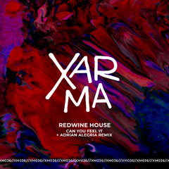 PREMIERE | RedWine House - Can You Feel It [Xarma Music]