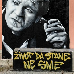 Zivot Da Stane Ne Sme [Kompleks Edit]