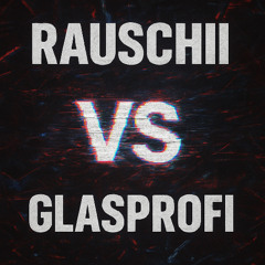 Rauschii vs GLASPROFI - Doppelpack