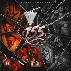 FLACKO - 155 Feat. CINQUENTA