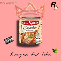 Bouyon For Life ( prod by Cassoulet )