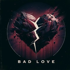 [FREE DL] Exa - Bad Love