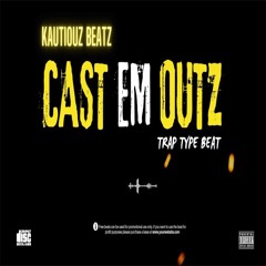 CAST EM OUTZ