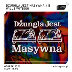 Dżungla Jest Masywna #18