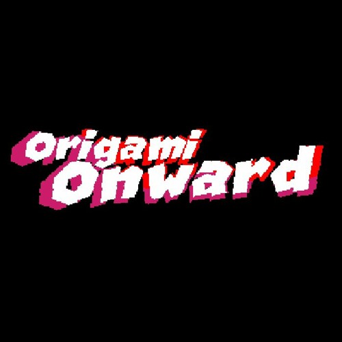 Origami Onward - Fight!