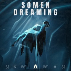 Somen - Dreaming