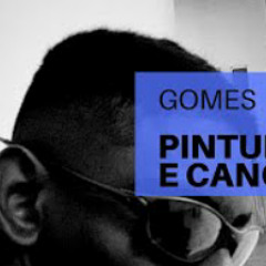 Gomestrando - Pinturas e Canções (REMIX)