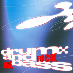 FUCK THE BASS #1