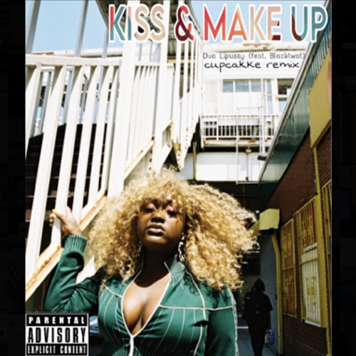CupcakKe - Kiss & Make Up [remix]
