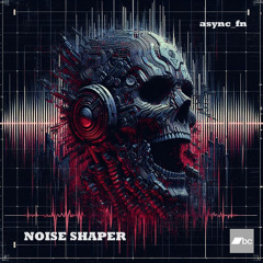 Noise Shaper