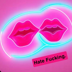 Hate Fucking