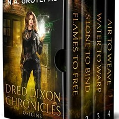 GET KINDLE 💗 Dred Dixon Chronicles: Origins : An Urban Fantasy Adventure Box Set (Bo
