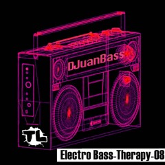 DJuanBass - Electro-Therapy-08 (2023.04.01)