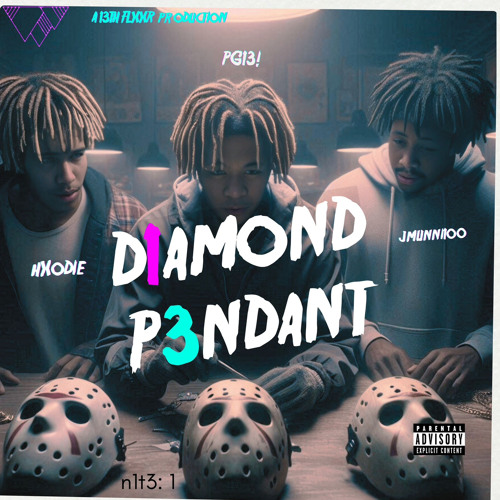 D1AMOND P3NDANT ft. hXOdie X JMunni100