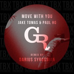Premiere: Jake Tomas & Paul HG - Move With You [Griffintown Records]