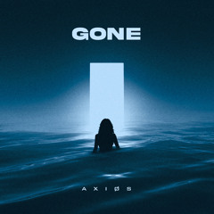 Gone