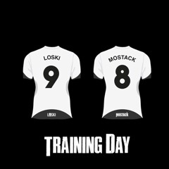 Loski X Mostack - Training Day (Produced by @Madarabeatz)
