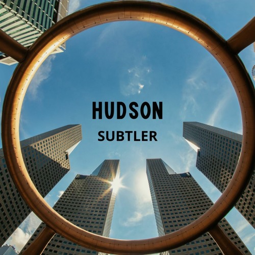 HudsoN - Subtler (FREE DOWNLOAD)