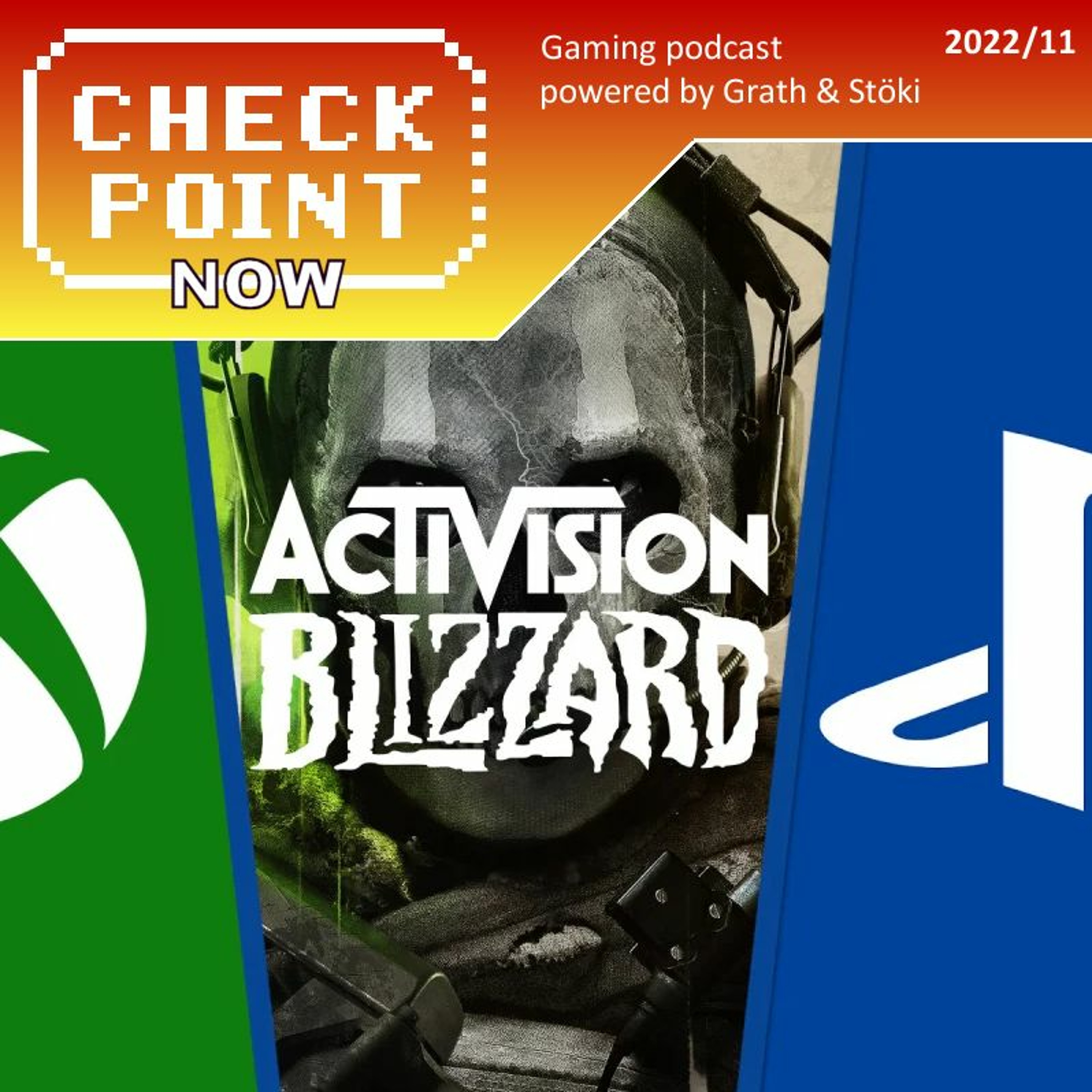 Checkpoint Now 2022/11 - Hogy áll az Activision felvásárlása? episode artwork