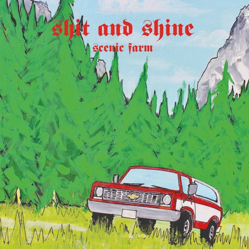 SHIT AND SHINE "Sccenic Farm" (from "Scenic Farm" 2xLP)