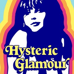Hysteric Glamour (prod.by yxngcdg)