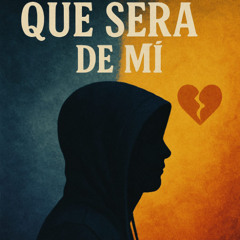 K SERA DE MI