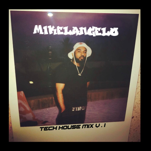 MIKELANGELO Tech House MIX V.1wav