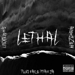 Lethal (ft. Abhizer & Shangxien)
