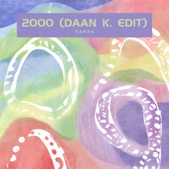 2000 (Daan K. Edit) - Rampa [FREE DL]