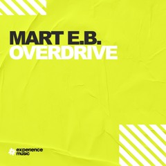 (Experience Trance) Mart EB - Overdrive Ep 020
