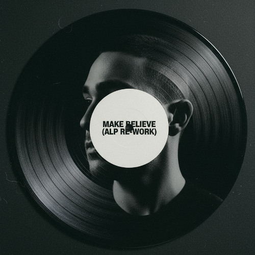 Make Believe - ALP Edit (Free Download)