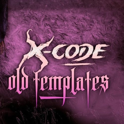 X - Code - Old Templates EP