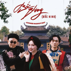Bắc Bling (JuongB Mashup Edit) - Xuân Hinh x Hòa Minzy x Tuấn Cry x Masew
