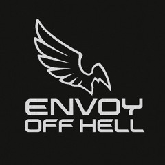 Envoy Off Hell - Hard Techno Lullaby