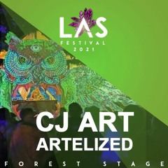CJ Art presents Artelized @ LAS Festival 2021 | Forest Stage