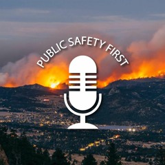 Episode 47: FirstNet on the Fire Line
