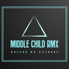 Middle Child Rmx- Kaspar “KG” Gotbars