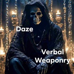 Verbal Weaponry (Daze).mp3