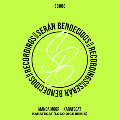 Premiere: Manda Moor - KarateCat (Loco Dice Remix) [SB Recordings]