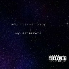 My Last breath (PROD. LOSER)