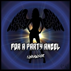 Funkhauser - For A Party Angel (Aprés-Ski Hit!)