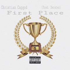 “First Place” (prod. Decster)