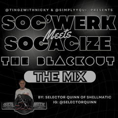Soc'Werk Meets Socacize: Blackout Edition